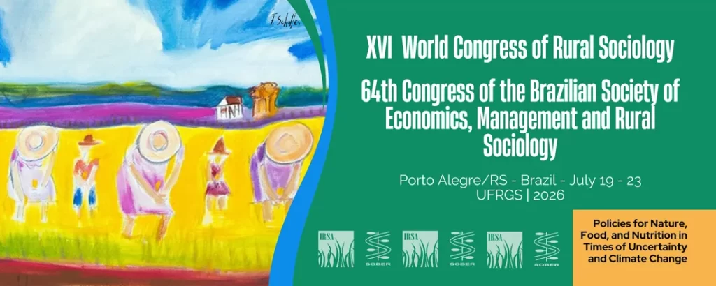 16th World Congress of Rural Sociology and 64th Congress of the Brazilian Society of Rural Economics, Management and Sociology