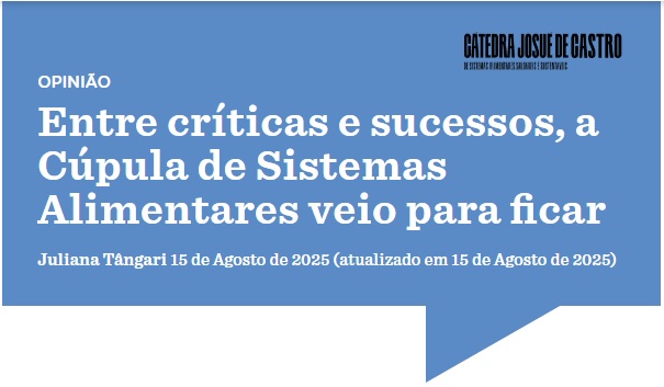 Leia mais sobre o artigo Entre críticas e sucessos a Cúpula de Sistemas Alimentares veio para ficar