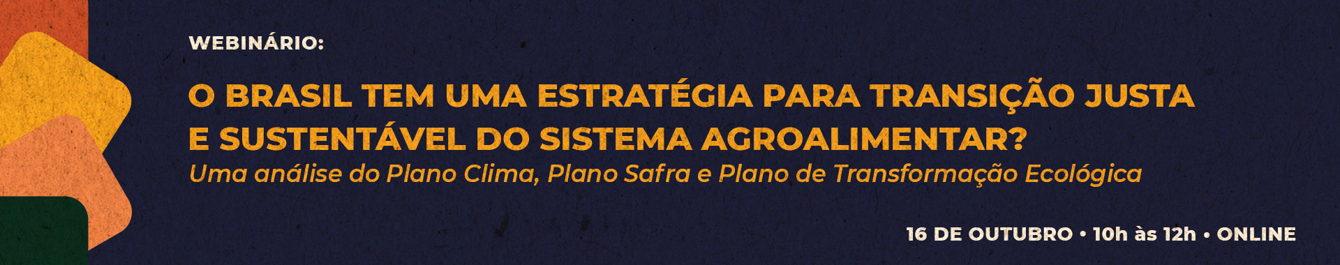 O Brasil tem uma estratégia para a transição justa e sustentável do sistema agroalimentar HEADER