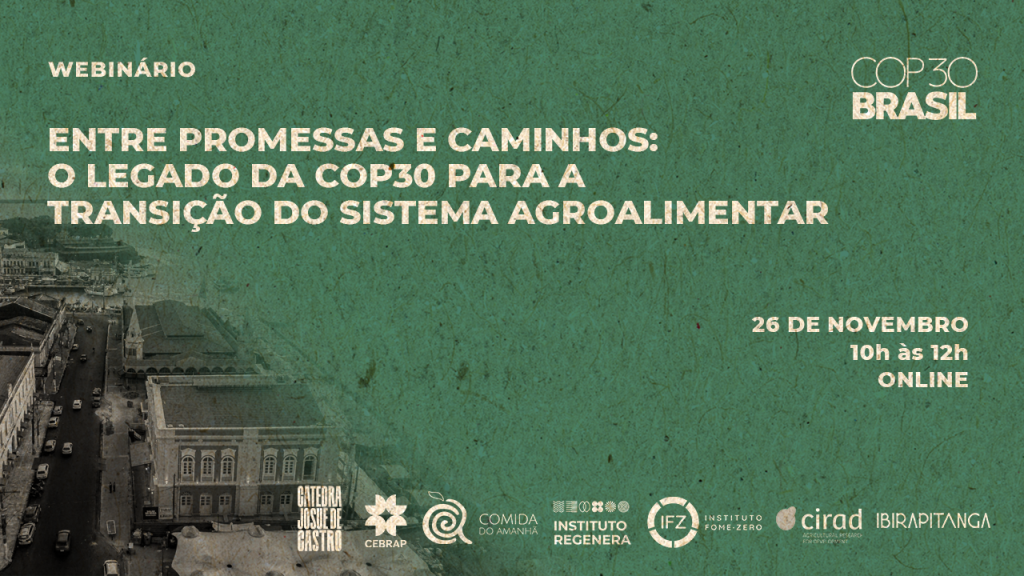 Leia mais sobre o artigo IFZ reforça sincronia entre as agendas de fome e clima em webinar da Cátedra Josué de Castro sobre a COP30