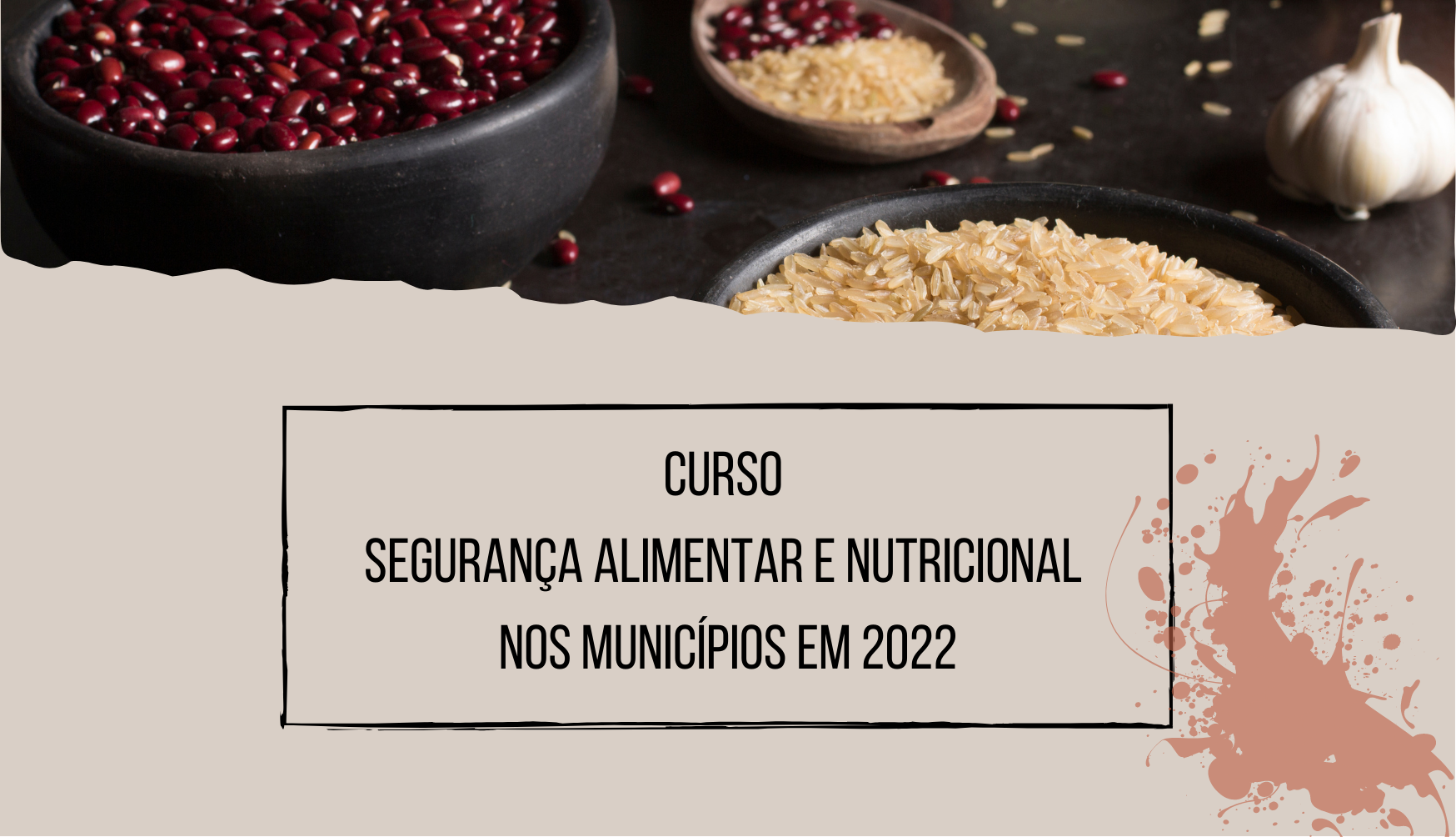 Course banner for 'Curso Segurança Alimentar e Nutricional nos Municípios em 2022' with beans, rice and garlic imagery in the background.