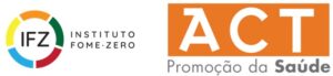 Logos for IFZ Instituto Fome Zero (colorful circular emblem) and ACT Promoção da Saúde (orange ACT banner) displayed side by side.