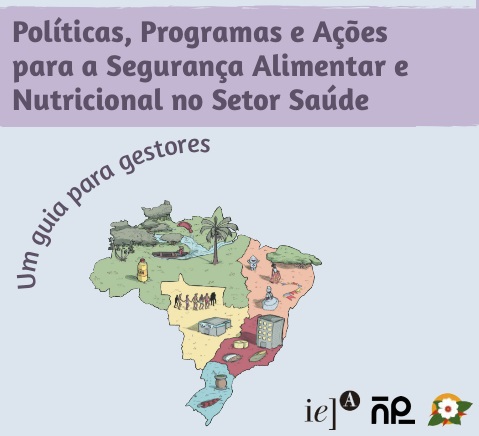 Leia mais sobre o artigo Um novo guia para unir saúde e alimentação: conheça a obra que orienta gestores do SUS