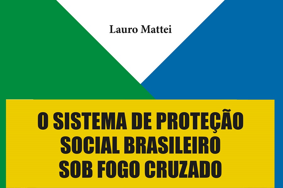 Leia mais sobre o artigo O Sistema de Proteção Social Brasileiro sob Fogo Cruzado